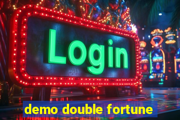 demo double fortune